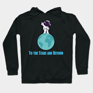 To the Stars and Beyond Hoodie